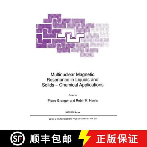 【3-4周达】Multinuclear Magnetic Resonance in Liquids and Solids -- Chemical Applications [9789401074674]