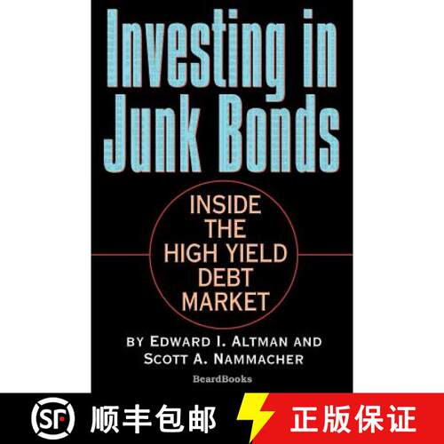 【3-4周达】Investing in Junk Bonds: Inside the High Yield Debt Market [9781587981555]