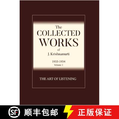 【3-4周达】Collected Works of J.Krishnamurti - Volume I 1933-1934: The Art of Listening - The Collect... [9781934989340]