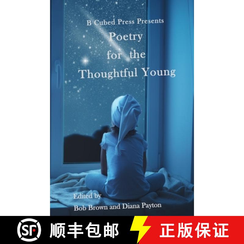 预订 Poetry for the Thoughtful Young [9781949476163]