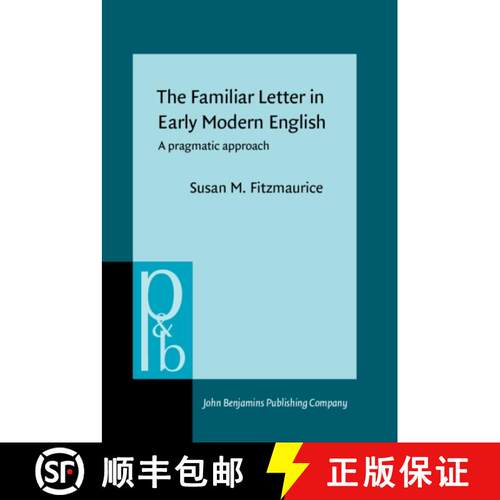 【3-4周达】精装 Familiar Letter in Early Modern English: A pragmatic approach [9789027251152]