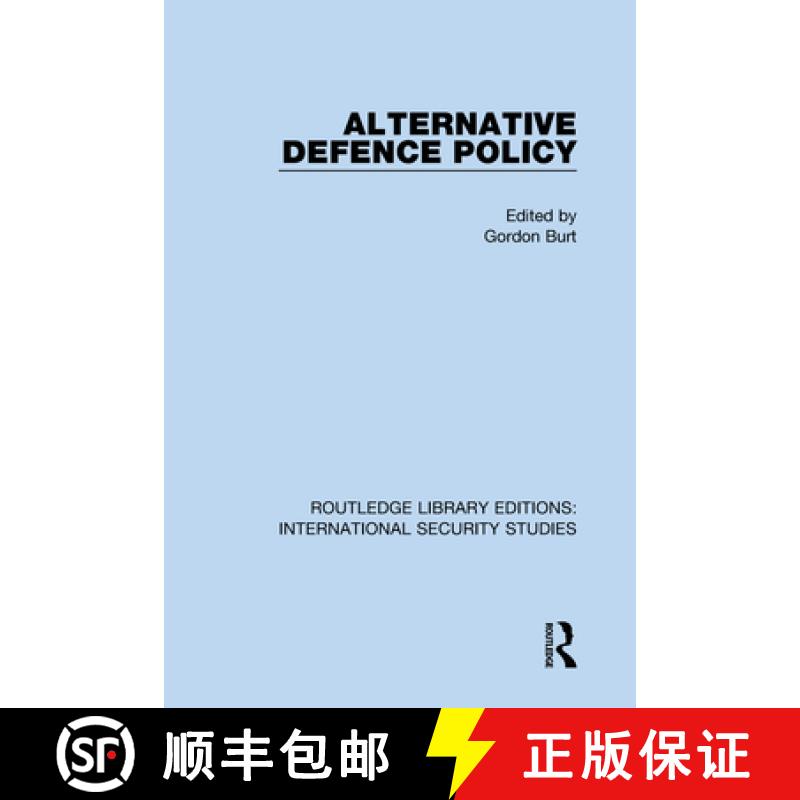【3-4周达】ALTERNATIVE DEFENCE POLICY (RLE INT [9780367710446]