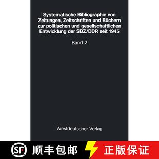 【3-4周达】Systematische Bibliographie Von Zeitungen, Zeitschriften Und B chern Zur Politischen Und G... [9783322943385]