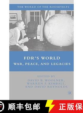 【3-4周达】Fdr's World: War, Peace, and Legacies [9780230609389]
