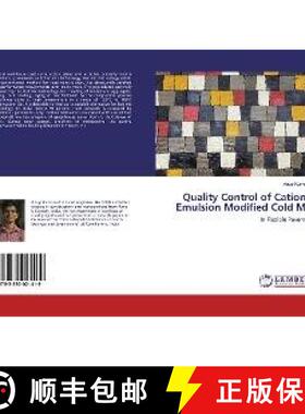 预订 Quality Control of Cationic Emulsion Modified Cold Mix [9783330021419]