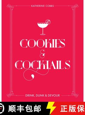 【3-4周达】Cookies & Cocktails: Drink, Dunk & Devour [9781982131982]