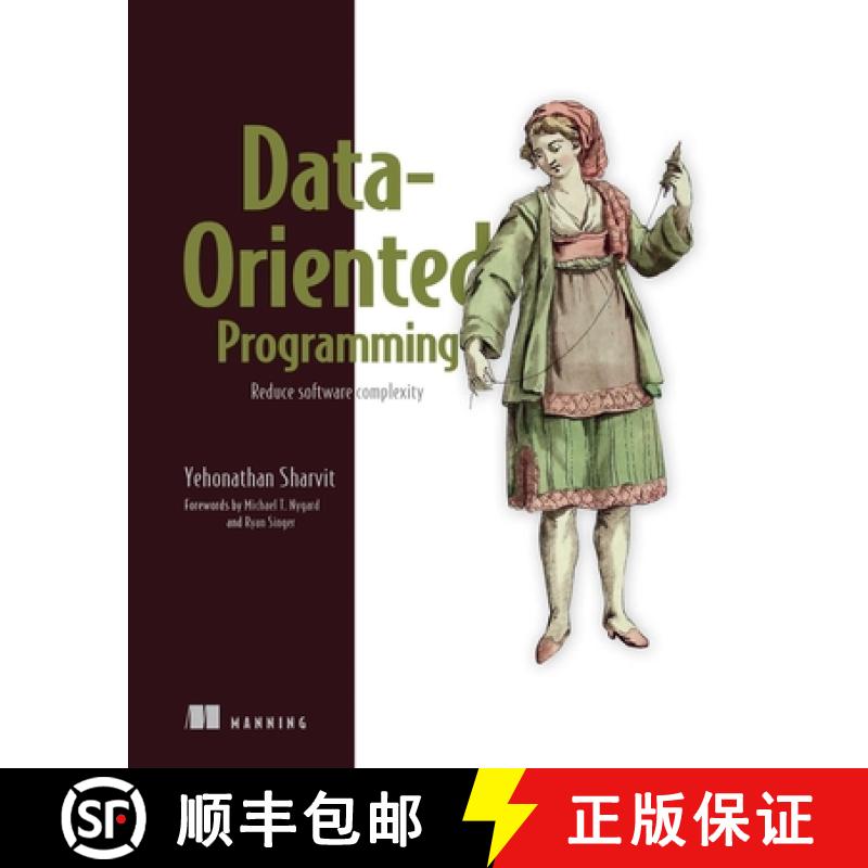 【2-3周达】Data-Oriented Programming: Reduce Complexity by Rethinking Data [9781617298578]