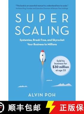 【3-4周达】Super Scaling: Systemise, Break Free, and Skyrocket Your Business to Millions [9789811806476]