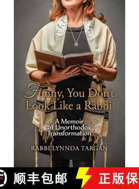 【3-4周达】Funny, You Don't Look Like a Rabbi: A Memoir of Unorthodox Transformation [9781887043724]