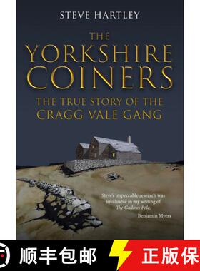【3-4周达】The Yorkshire Coiners: The True Story of the Cragg Vale Gang [9781398113879]
