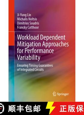 【3-4周达】Workload Dependent Mitigation Approaches for Performance Variability: Ensuring Timing Guar... [9783031856235]