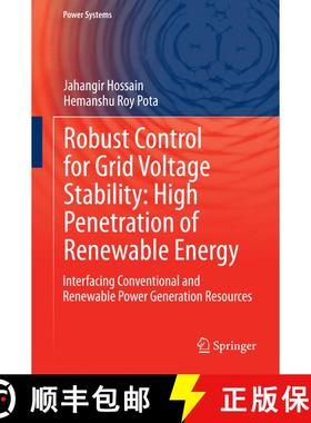 【3-4周达】Robust Control for Grid Voltage Stability: High Penetration of Renewable Energy : Interfac... [9789812871152]