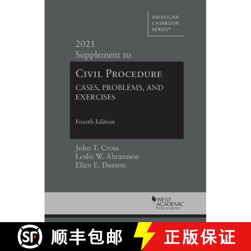 【3-4周达】Civil Procedure: Cases, Problems and Exercises, 2021 Supplement [9781647088538]