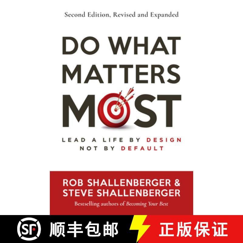 【3-4周达】Do What Matters Most, Second Edition: Lead a Life by Design, Not by Default [9798890570512]