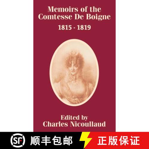 【3-4周达】Memoirs of the Comtesse De Boigne 1815 - 1819 [9781410203267]
