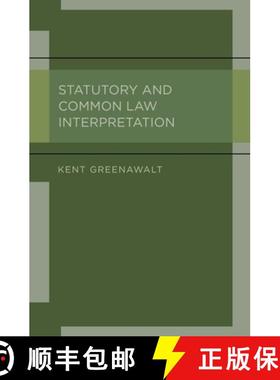 【3-4周达】Statutory and Common Law Interpretation [9780199756148]