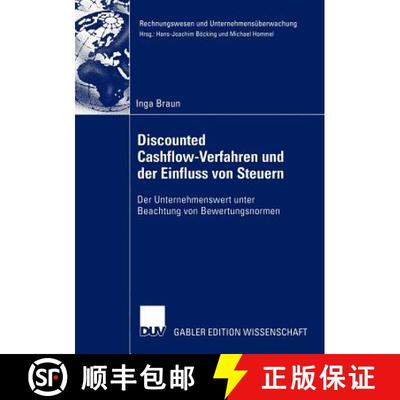 【3-4周达】Discounted Cashflow-Verfahren und der Einfluss von Steuern : Der Unternehmenswert unter Be... [9783824483136]