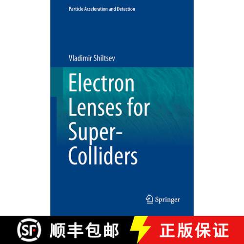 【3-4周达】精装 Electron Lenses for Super-Colliders (1st ed. 2016) [9781493933150]