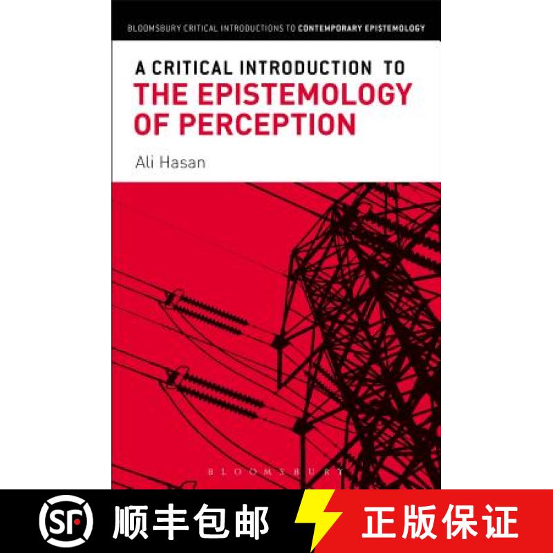 【3-4周达】A Critical Introduction to the Epistemology of Perception [9781472526595]