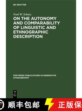 预订 On the Autonomy and Comparability of Linguistic and Ethnographic Description: Towards a Generati... [9783112330258]