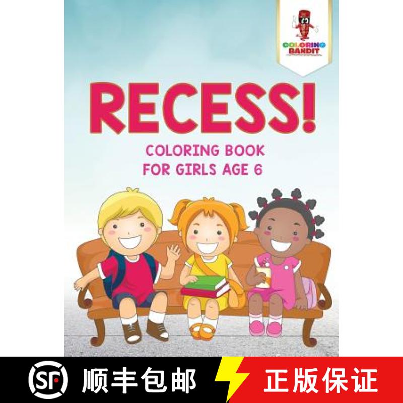 【3-4周达】Recess! : Coloring Book for Girls Age 6 [9780228205449]