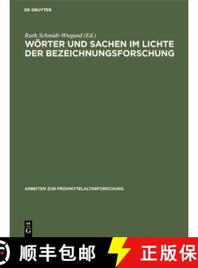 预订 Woerter und Sachen im Lichte der Bezeichnungsforschung [9783110082517]