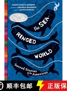 【3-4周达】The Sea-Ringed World: Sacred Stories of the Americas [9781646140152]