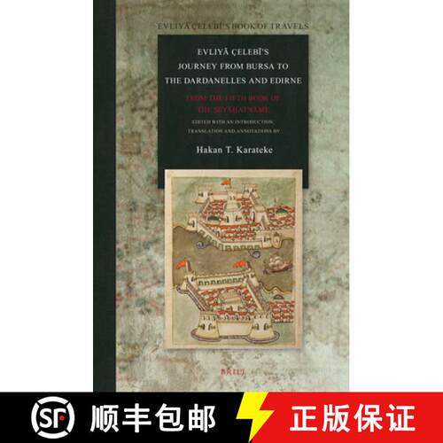 预订 精装 Evliyā Çelebī's Journey from Bursa to the Dardanelles and Edirne: From the Fifth... [9789004252257]