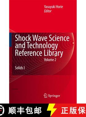 【3-4周达】Shock Wave Science and Technology Reference Library Volume 2: Solids I [9783540223641]