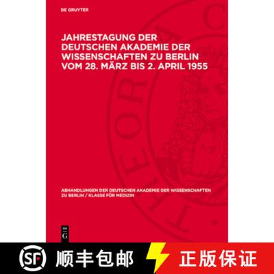 【3-4周达】Jahrestagung Der Deutschen Akademie Der Wissenschaften Zu Berlin Vom 28. März Bis 2. Apri... [9783112733943]