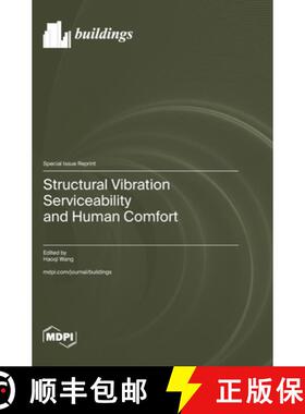 【3-4周达】Structural Vibration Serviceability and Human Comfort [9783036587066]