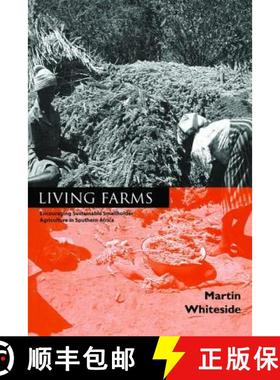 【3-4周达】Living Farms : Encouraging Sustainable Smallholders in Southern Africa [9781853835902]