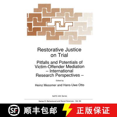 【3-4周达】Restorative Justice on Trial: Pitfalls and Potentials of Victim-Offender Mediation -- Inte... [9789048141289]