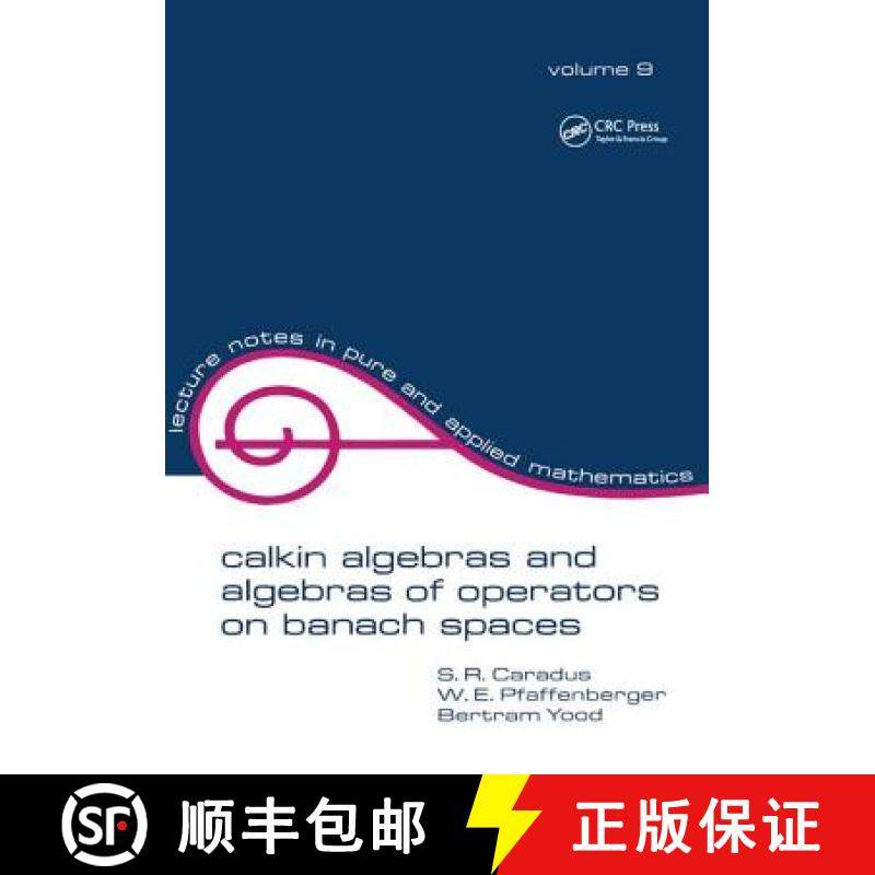 【3-4周达】Calkin Algebras and Algebras of Operators on Banach Spaces [9781138441835]