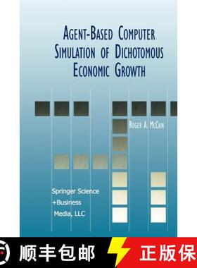 【3-4周达】Agent-Based Computer Simulation of Dichotomous Economic Growth [9781461370857]