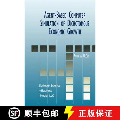 【3-4周达】Agent-Based Computer Simulation of Dichotomous Economic Growth [9781461370857]