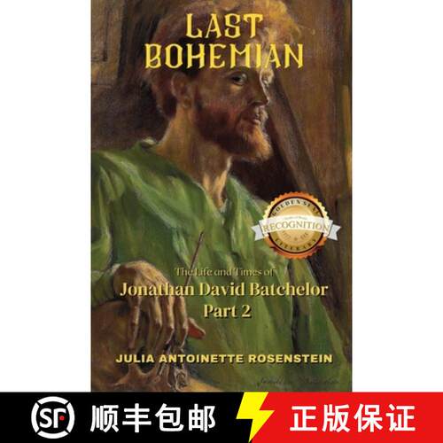 【3-4周达】Last Bohemian: The Life and Times of Jonathan David Batchelor Part 2 [9781968491673]