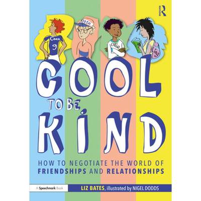 【4周达】Cool to Be Kind: How to Negotiate the World of Friendships and Relationships [9780367679996]