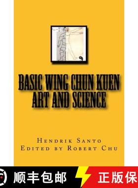 【3-4周达】Basic Wing Chun Kuen: Art and Science [9780692625750]