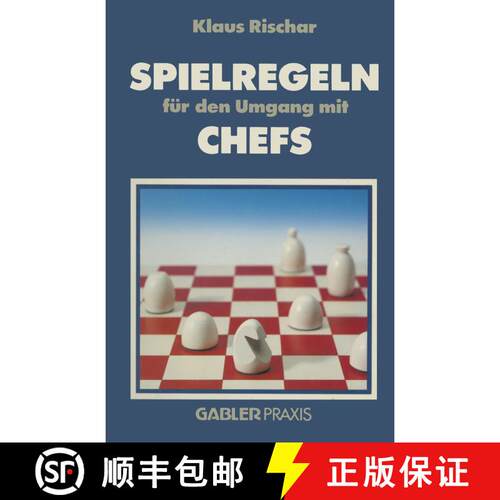 【3-4周达】Spielregeln für den Umgang mit Chefs (2. Auflage 1987) [9783322829016]