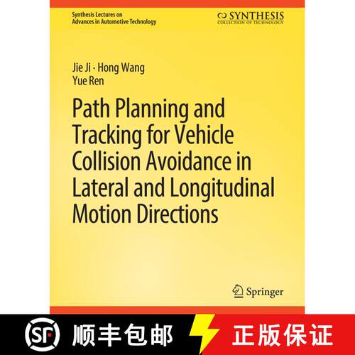 【3-4周达】Path Planning and Tracking for Vehicle Collision Avoidance in Lateral and Longitudinal Mot... [9783031003790]