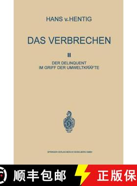 【3-4周达】Das Verbrechen II : Der Delinquent Im Griff Der Umweltkr fte [9783662407622]