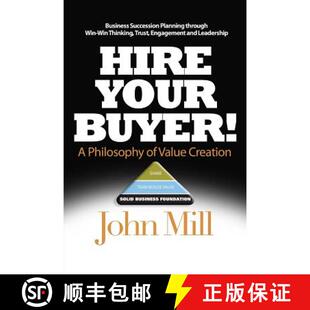 【3-4周达】Hire Your Buyer: a Philosophy of Value Creation [9780993843105]
