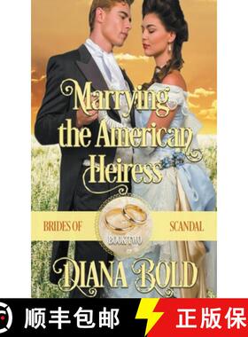 【3-4周达】Marrying the American Heiress [9798201763145]
