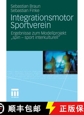 【3-4周达】Integrationsmotor Sportverein : Ergebnisse zum Modellprojekt spin - sport interkulturell [9783531175782]