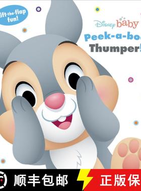 【3-4周达】Disney Baby: Peek a boo, Thumper!: Lift-the-Flap Fun! [9781368092951]