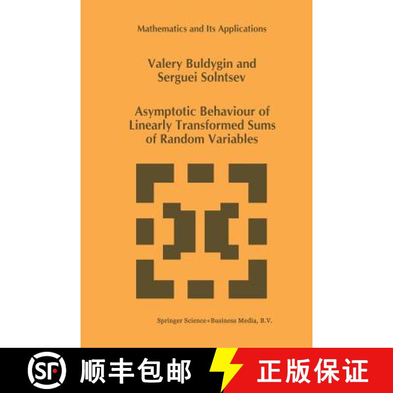 【3-4周达】Asymptotic Behaviour of Linearly Transformed Sums of Random Variables [9789401063463]