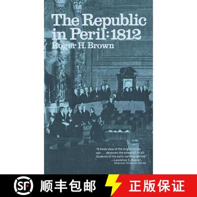 【3-4周达】The Republic in Peril: 1812 [9780393005783]