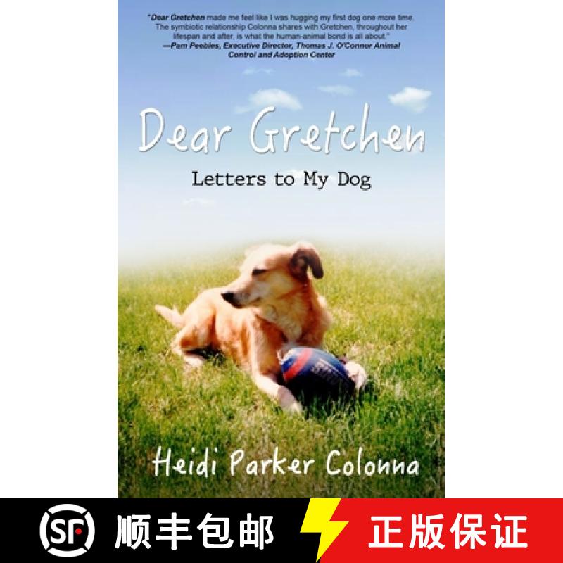 【3-4周达】Dear Gretchen: Letters to My Dog [9798985146905]