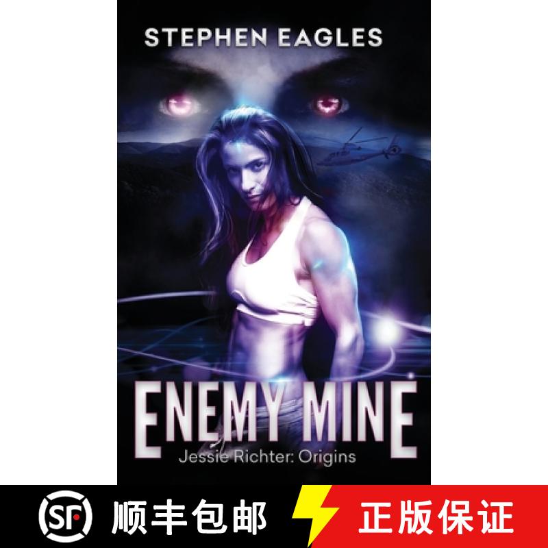 预订 Enemy Mine: A Jessie Richter Origins Story [9781736124123]